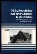 Náchodsko od minulosti k dnešku 2.