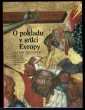 O pokladu v srdci Evropy: Jedna z cest k duchovnímu bohatství obrazů Vyšebrodského oltáře