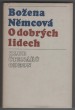 O dobrých lidech