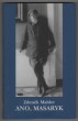 Ano, Masaryk