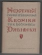 Nejstarší česká rýmovaná kronika tak řečeného Dalimila