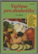 Vaříme pro diabetiky