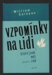 Vzpomínky na lidi, které jsem měl (někdy) rád