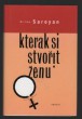 Kterak si stvořit ženu