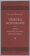 Věječka moudrosti neboli umění moudře svá díla opět probírat