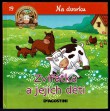 Na dvorku - Zvířátka a jejich děti