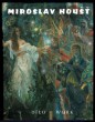 Miroslav Houšť - Dílo