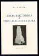 Architektonika a protoarchitektura