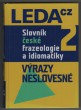 Slovník české frazeologie a idiomatiky 2