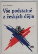 Vše podstatné z českých dějin