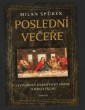Poslední večeře: Leonardův hermetický obraz a jeho výklad