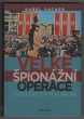 Velké špionážní operace dvou světových válek