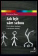 Jak být sám sebou