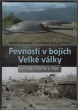 Pevnosti v bojích Velké války: Východní fronta a Alpy