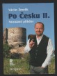 Po Česku II. - Neznámé příběhy