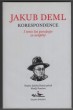 I tento list považujte za neúplný: Dopisy Jakuba Demla příteli Matěji Fenclovi