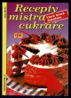 Recepty mistra cukráře