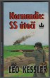 Normandie: SS útočí