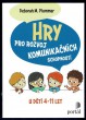Hry pro rozvoj komunikačních schopností u dětí 4-11 let