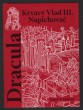 Dracula: Krvavý Vlad III. Napichovač