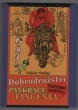 Dobrodružství tajného agenta Pankráce Tangenta
