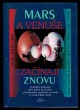 Mars a Venuše začínají znovu