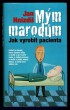 Mým marodům - Jak vyrobit pacienta