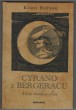 Cyrano z Bergeracu, mistr kordu a slova