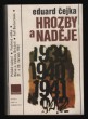 Hrozby a naděje