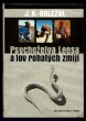 Psychoželva Leesa a lov rohatých zmijí