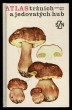 Atlas tržních a jedovatých hub
