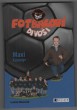 Fotbaloví divoši: Maxi Kanonýr