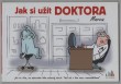 Jak si užít doktora