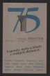 Revue PROSTOR 75 - Legendy, mýty a bludy v českých dějinách