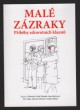Malé zázraky - Příběhy zdravotních klaunů