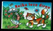 Kočka leze dírou