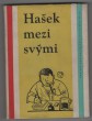 Hašek mezi svými