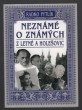 Neznámé o známých z Letné a Holešovic