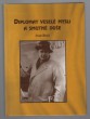 Diplomat veselé mysli a smutné duše