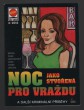 Noc jako stvořená pro vraždu a další kriminální příběhy