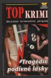 Tragédie podivné lásky