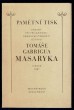 Pamětní tisk vydaný při příležitosti obnovení činnosti ústavu Tomáše Garrigua Masaryka v roce 1991 