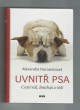 Uvnitř psa