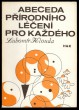 Abeceda přírodního léčení pro každého