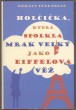 Holčička, která spolkla mrak velký jako Eiffelova věž