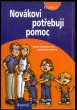 Novákovi potřebují pomoc
