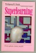 Superlearning - nový způsob výuky jazyků