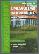 Upravujeme zahradu III