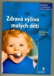 Zdravá výživa malých dětí