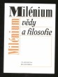 Milénium vědy a filosofie